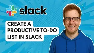 Создайте продуктивный список дел в Slack [Руководство 2025]
