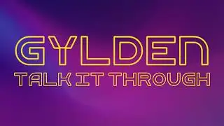 GYLDEN - Talk It Through (Lyric Video)