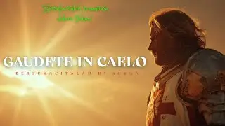 Gaudete in Caelo &ndash; Medieval Latin Hymn of Heavenly Joy | Sukacita Surgawi | Harmoni Syukur