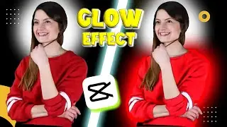 HOW TO VIDEO GLOW EFFECT ON CAPCUT | Capcut glow effect