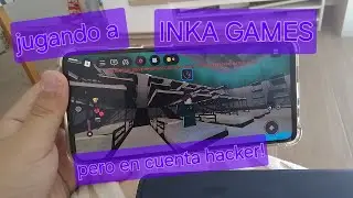 Jugando a INKA games pero en cuenta hacker 