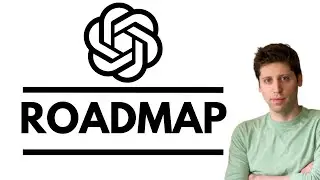 OpenAI Product RoadMap 2023-2024 - Sam Altman