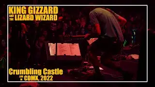 King Gizzard And The Lizard Wizard - Crumbling Castle - Live in México, CDMX - Mayo 6, 2022.