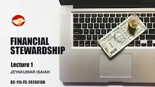 Financial Stewardship | Lecture 1: BC115-FS-20260106