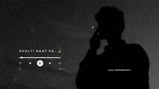 Dhalti raat ka ek musafir🖤🥀 || Saware status || Arijitsingh sad song #heartbroken #sadstatus
