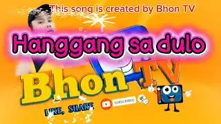 Hanggang sa dulo💥 pinoy slow rock 💥 inspiration song😇- created by Bhon TV song mp3 