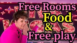 How To Get Free Rooms, Free Food And Free Play In Las Vegas