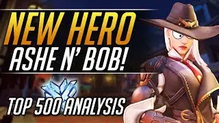 NEW OVERWATCH HERO ASHE & BOB - First Look Pro Player Analysis
