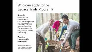 Legacy Trails Program Overview to Applicants