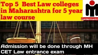 𝙏𝙤𝙥 5 𝙇𝙖𝙬 𝙘𝙤𝙡𝙡𝙚𝙜𝙚𝙨 𝙞𝙣 𝙈𝙖𝙝𝙖𝙧𝙖𝙨𝙝𝙩𝙧𝙖 For 5 year law! Admission through MH-CET Law Admission 2021