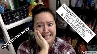 Konmari Classroom: Closet Purge & Organization