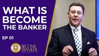What is Become The Banker - Ep.1