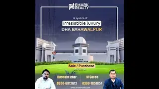 Emark Realty Presents DHA Bahawalpur