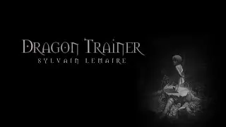 Sylvain Lemaire - Dragon Trainer