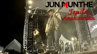 JUN MUNTHE || JAMILA,ANAK MEDAN || LIVE IN LAPANGAN ASTAKA PANCING MEDAN