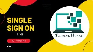 SSO - Single Sign On in Hindi | What is SSO? | Why use SSO? | SSO क्या है?