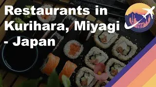 Restaurants in Kurihara, Miyagi - Japan