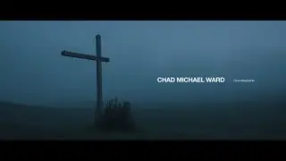 Chad Michael Ward 2023 Cinematography Reel
