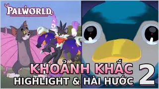 NHỮNG KHOẢNH KHẮC HIGHLIGHT, H&Agrave;I HƯỚC TRONG PALWORLD #2
