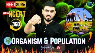 🧪 Organism & Population 🔬 | L5 | Class 12 Biology  |🔥Zero to Hero🚀 | by - Vivek sir