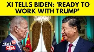 US China Relations | Biden And Xi Meet, Delivering Messages Seemingly Intended For Trump | N18G