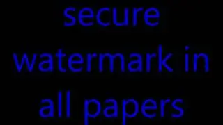 The best way to security watermark in all papers.