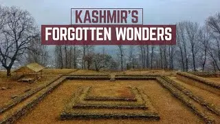 Kashmir's Forgotten Wonders | Heritage Matters