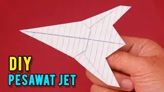 Cara Membuat Pesawat JET dari Kertas (Mudah dan Cepat Terbang Jauh)
