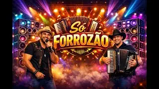EDIÇÃO SÓ FORROZÃO GOSPEL 2026 - Forró com Unção