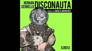 Hernan Cerbello - Disconauta (Emjae Disconautious Mix)