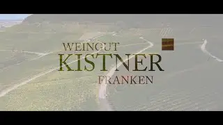 Weingut Kistner - Wein ist nicht alles, aber Alles ist Nichts ohne Wein! - Weingut Kistner