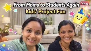 Kids&rsquo; Project Fun | When Moms Relive Their School Days