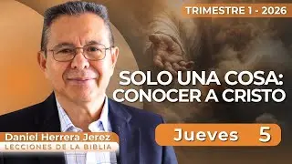 DANIEL HERRERA I LECCIÓN ESCUELA SABÁTICA I FEBRERO 5 2026
