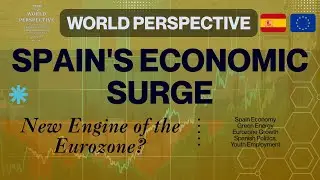 🇪🇸 Spain's Economic Tightrope: Growth, Unemployment, & Geopolitics in the New Eurozone