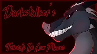 DARKSTALKER MAProject // Friends In Low Places // OPEN