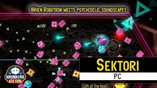 Sektori on PC - Light and Sound Robotron Style Shooter Gameplay with Commentary