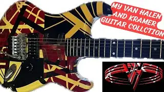 My Van Halen And Kramer Guitar Collection