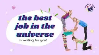 Become a Rainbow Kids Yoga Teacher - It is the Best Job in the Universe!