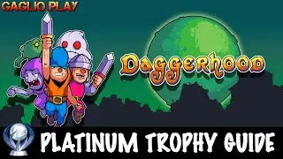 DAGGERHOOD Platinum Guide