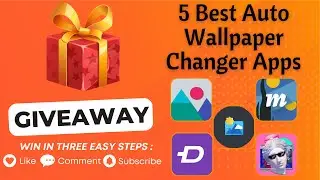 5 Best Auto Wallpaper Changer Apps For Android | Mega Giveaway