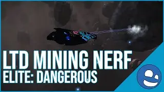 LTD Mining Nerf Is Here!  Is Mining Still Worth It? Elite: Dangerous