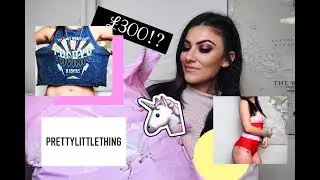I SPENT &pound;300 ON PRETTY LITTLE THING! | BIGGEST HAUL I'VE EVER DONE! 😱🦄