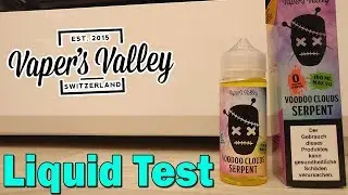 SERPENT | Voodoo Clouds | Vapers Valley | Liquid Test