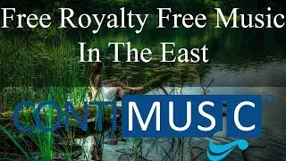 In The East - Free Copyright Free Music For Videos by ContiMusic