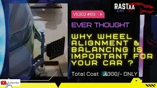 WHY WHEEL #ALIGNMENT & #BALANCING IS IMPORTANT FOR YOUR CAR |  ISSUES & HOW TO FIX IT