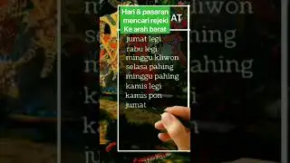 Arah mencari rejeki menurut hari & pasaran jawa mencari rejeki ke arah barat