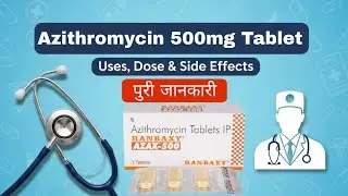 Azithromycin 500 mg Tablet &ndash; Uses, Dose, Side Effects & Complete Information | Medical Guru
