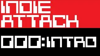 Indie Attack: The Re-Introduction