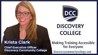 Krista Clark | Chief Executive Officer Discovery Community College