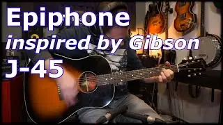 Epiphone J-45 Inspired by Gibson